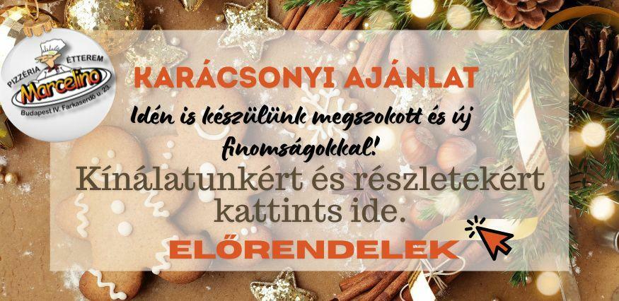 Marcelino Karácsonyi Menü - Online rendelés - Házhoz szállítás